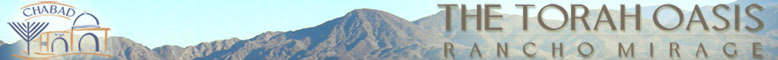 Chabad of Rancho Mirage - The Torah Oasis